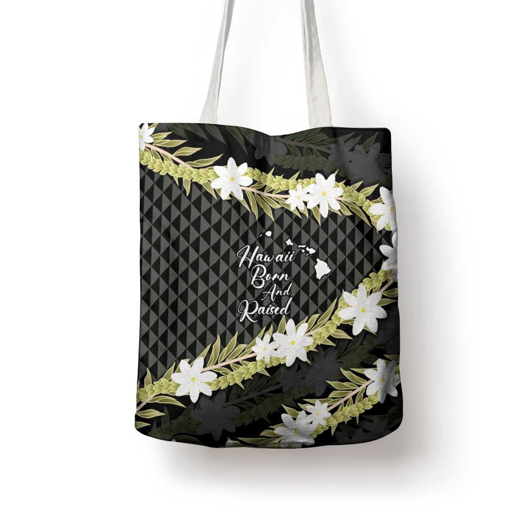Born And Raised Aloha Hawaii Tote Bag Kanaka Kakau Hawaiian Tiare Pakalana Lei - Polynesian Pride