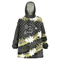 Born And Raised Aloha Hawaii Wearable Blanket Hoodie Kanaka Kakau Hawaiian Tiare Pakalana Lei - Polynesian Pride