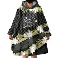 Born And Raised Aloha Hawaii Wearable Blanket Hoodie Kanaka Kakau Hawaiian Tiare Pakalana Lei - Polynesian Pride