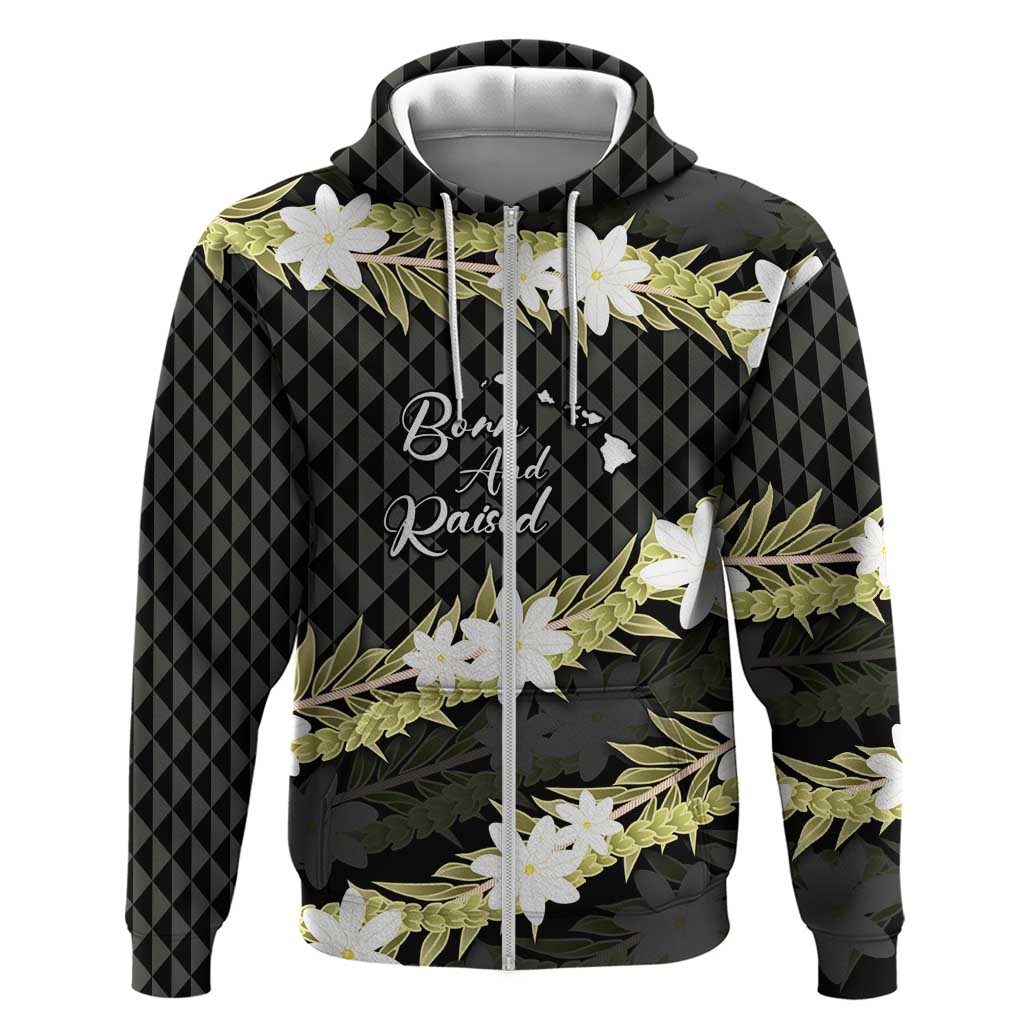 Born And Raised Aloha Hawaii Zip Hoodie Kanaka Kakau Hawaiian Tiare Pakalana Lei - Polynesian Pride