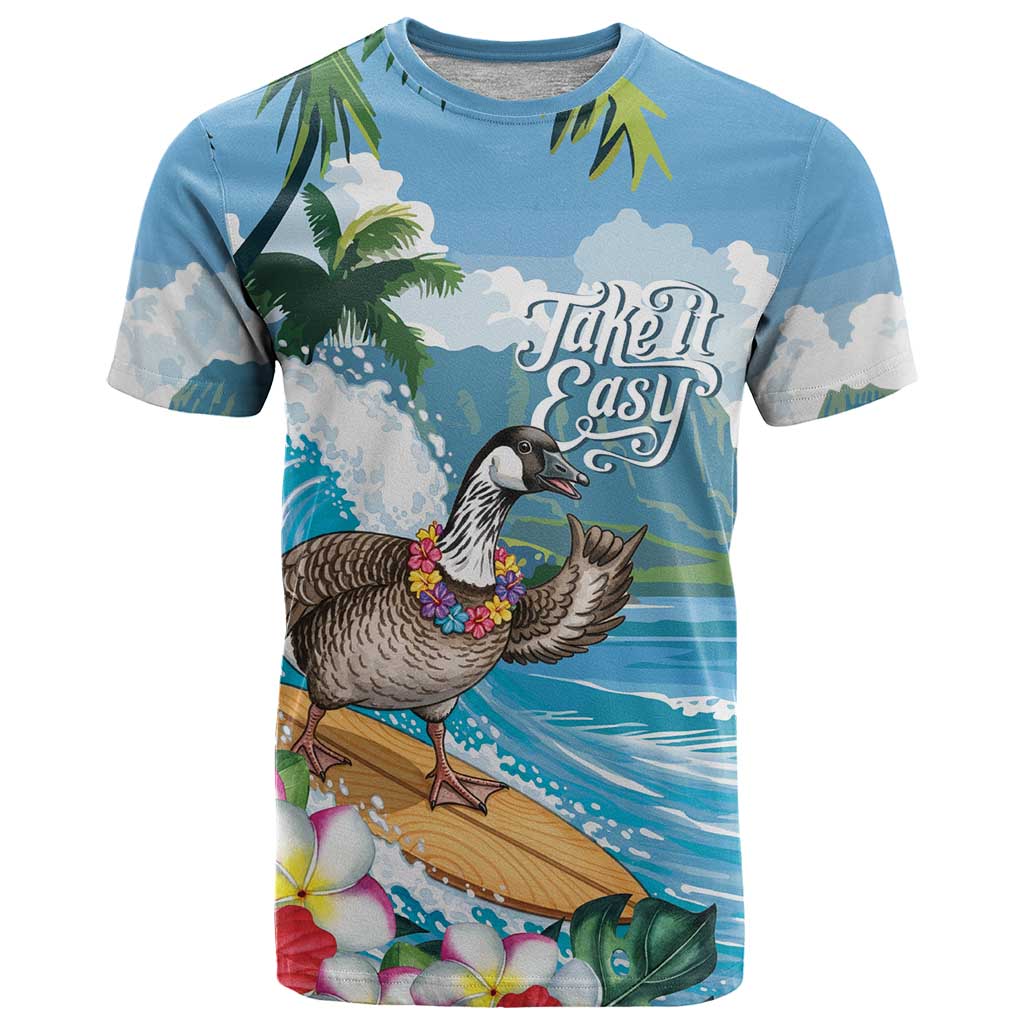 Aloha Hawaii Shaka Nene Goose T Shirt Surfing Take It Easy - Polynesian Pride