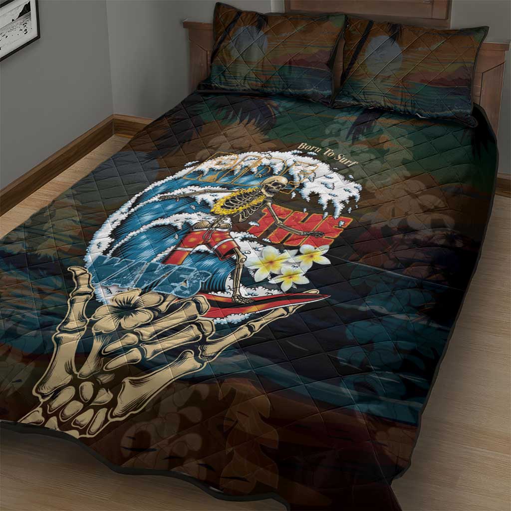 Aloha Hawaii Surfing Skull Quilt Bed Set Shaka Skeleton Ride The Waves - Polynesian Pride