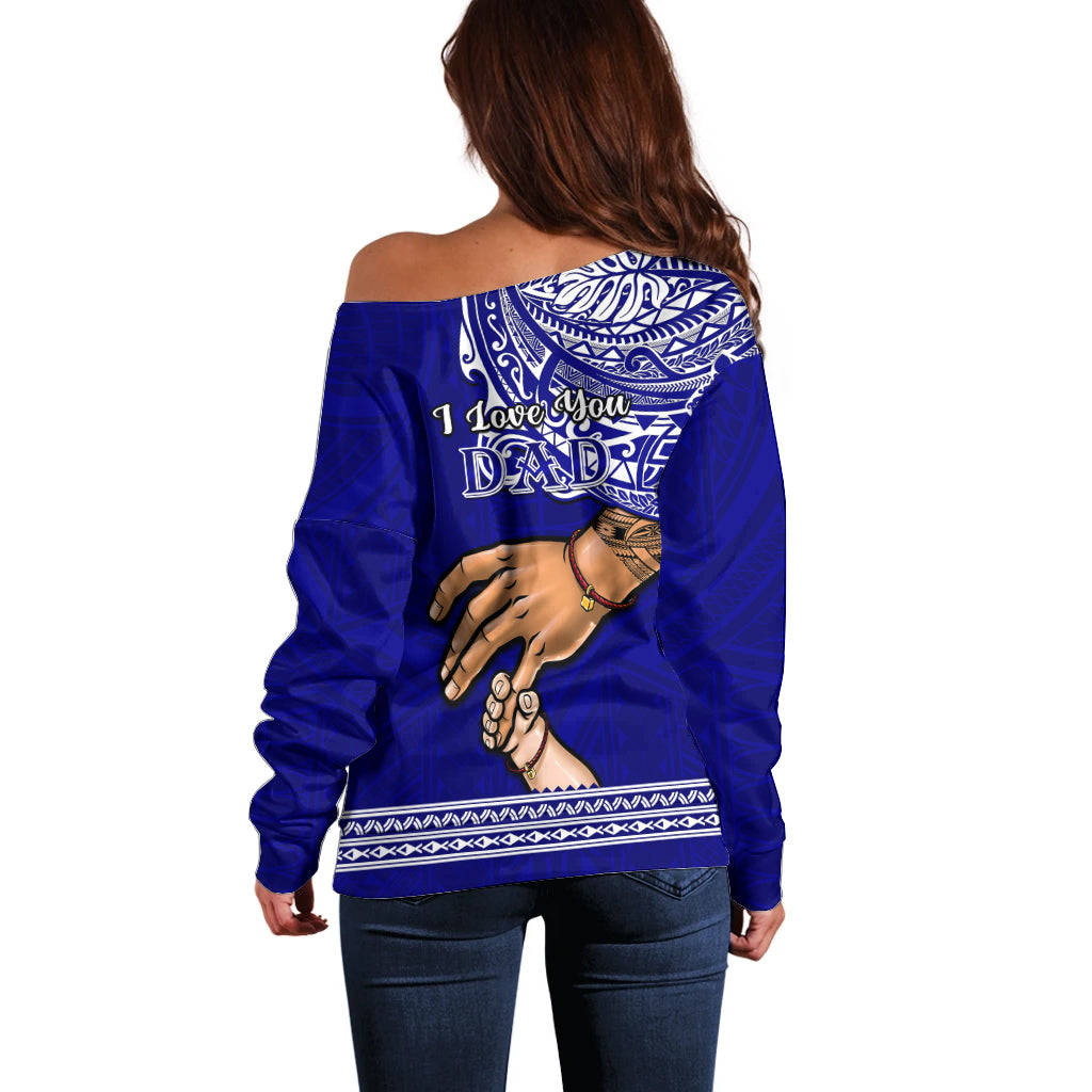 Polynesian Pride Father Day American Samoa Off Shoulder Sweater I Love You Dad LT14 - Polynesian Pride