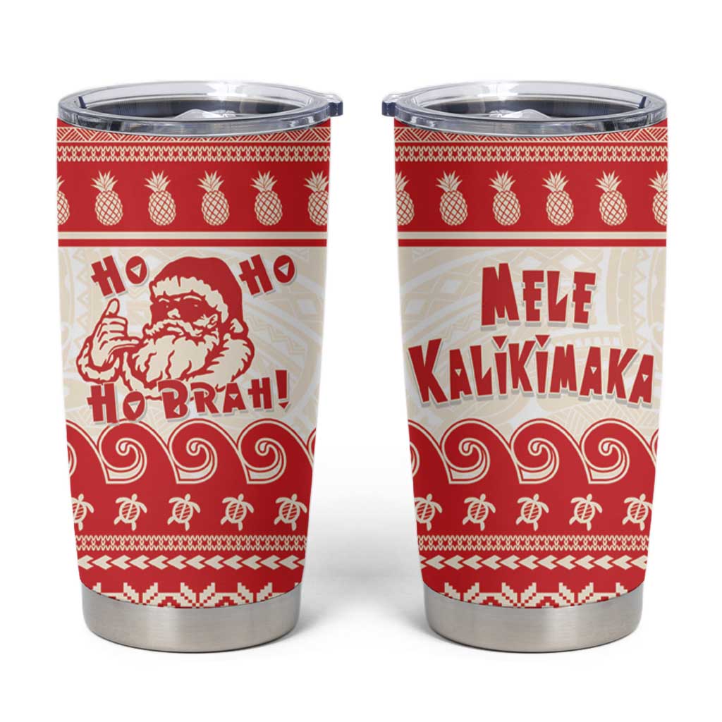 Red Mele Kalikimaka Hawaii Tumbler Cup Funny Ho Ho Ho Santa Shaka - Polynesian Pride