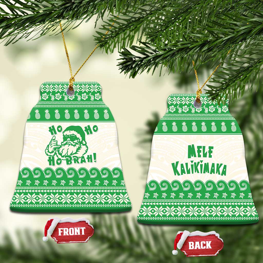 Green Mele Kalikimaka Hawaii Ceramic Ornament Funny Ho Ho Ho Santa Shaka - Polynesian Pride