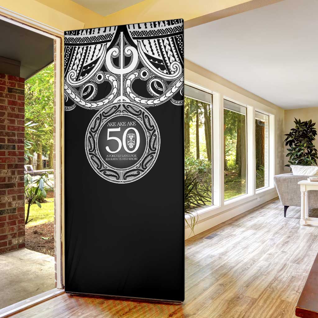 Kia Kaha Te Reo Maori New Zealand Door Cover 50th Anniversary Ake Ake Ake - Polynesian Pride