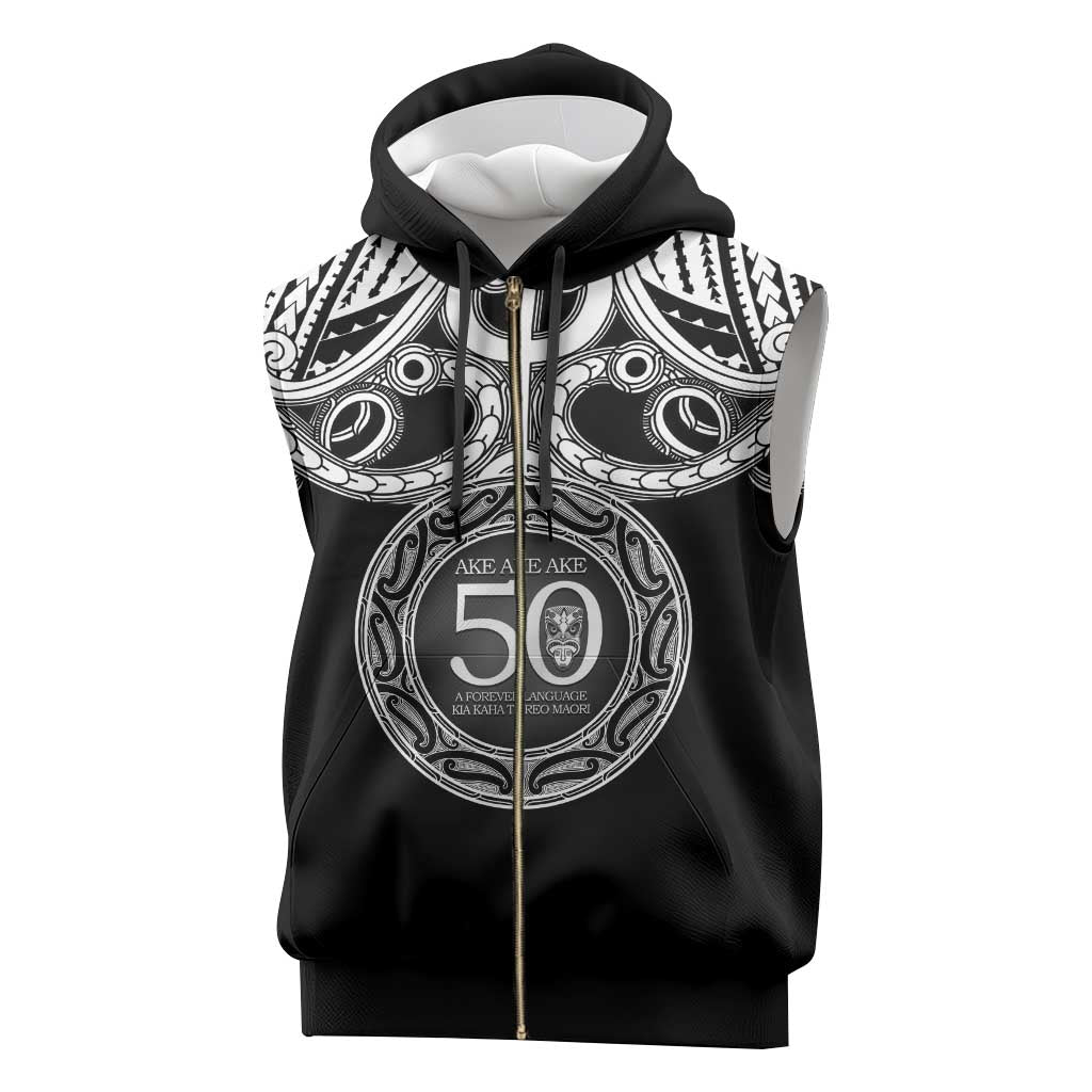 Kia Kaha Te Reo Maori New Zealand Sleeveless Zip Hoodie 50th Anniversary Ake Ake Ake - Polynesian Pride