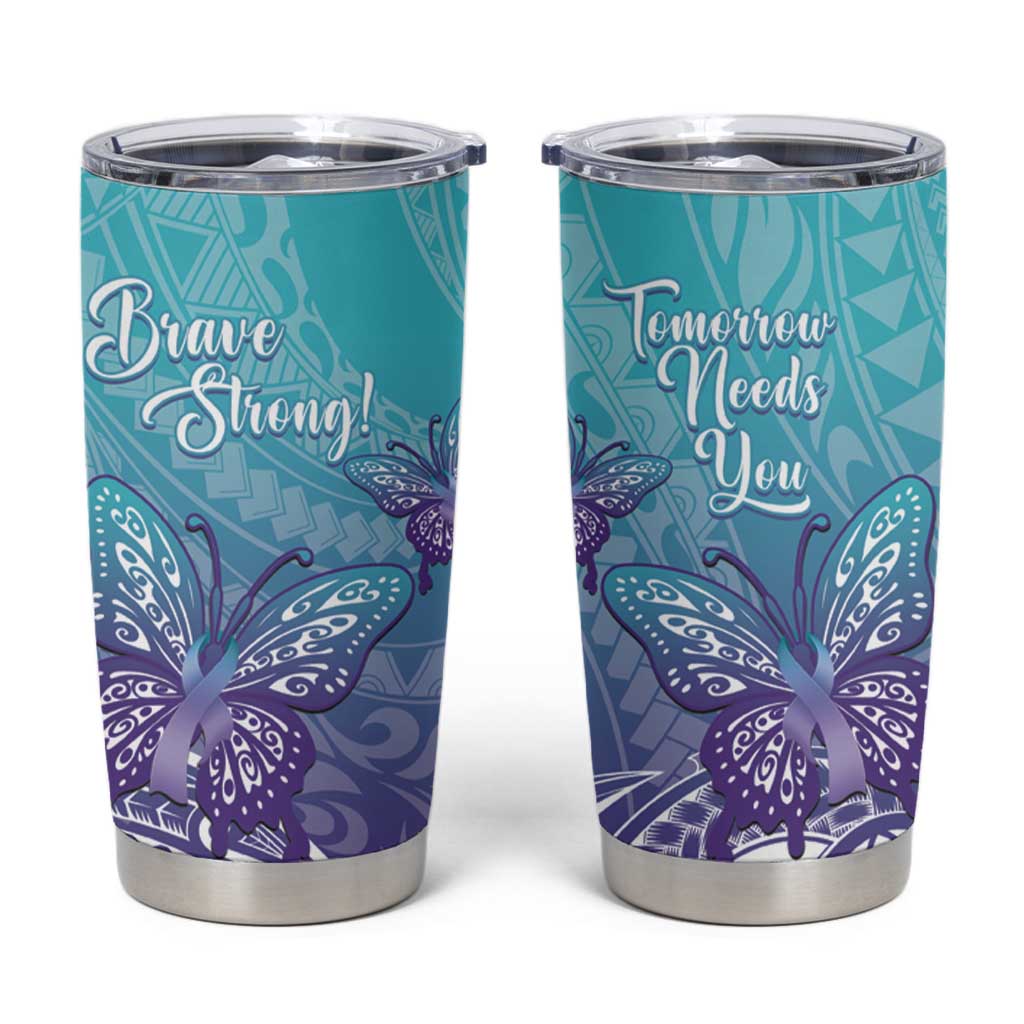 Polynesia Suicide Prevention Month Tumbler Cup Butterfly Purple And Teal Ribbon Tomorrow Needs You