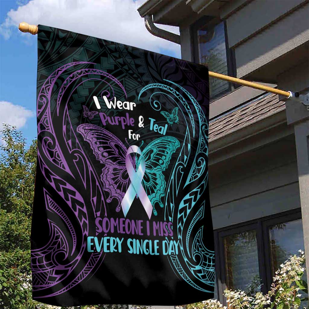 Suicide Awareness Memorial Garden Flag I Wear Purple and Teal For Someone I Miss - Polynesian Pride