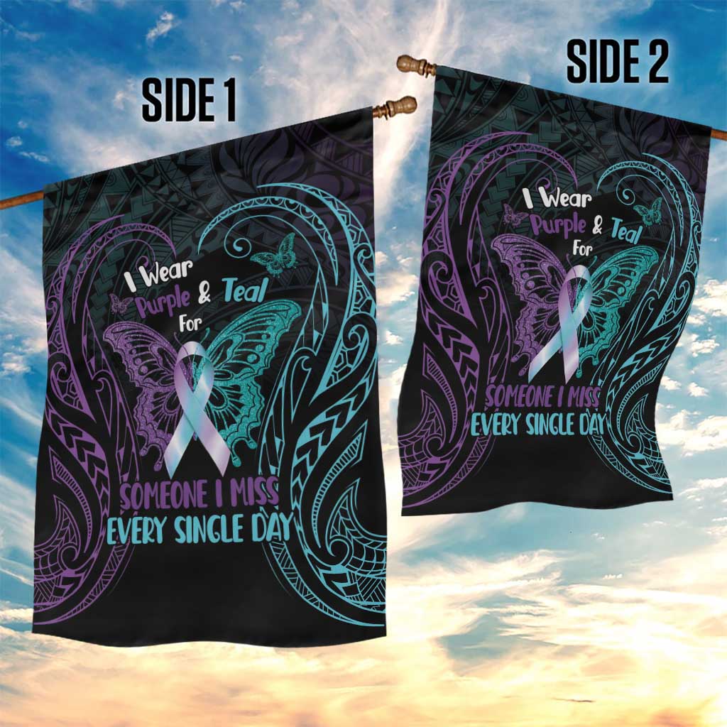 Suicide Awareness Memorial Garden Flag I Wear Purple and Teal For Someone I Miss - Polynesian Pride