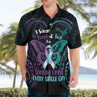 Suicide Awareness Memorial Hawaiian Shirt I Wear Purple and Teal For Someone I Miss - Polynesian Pride