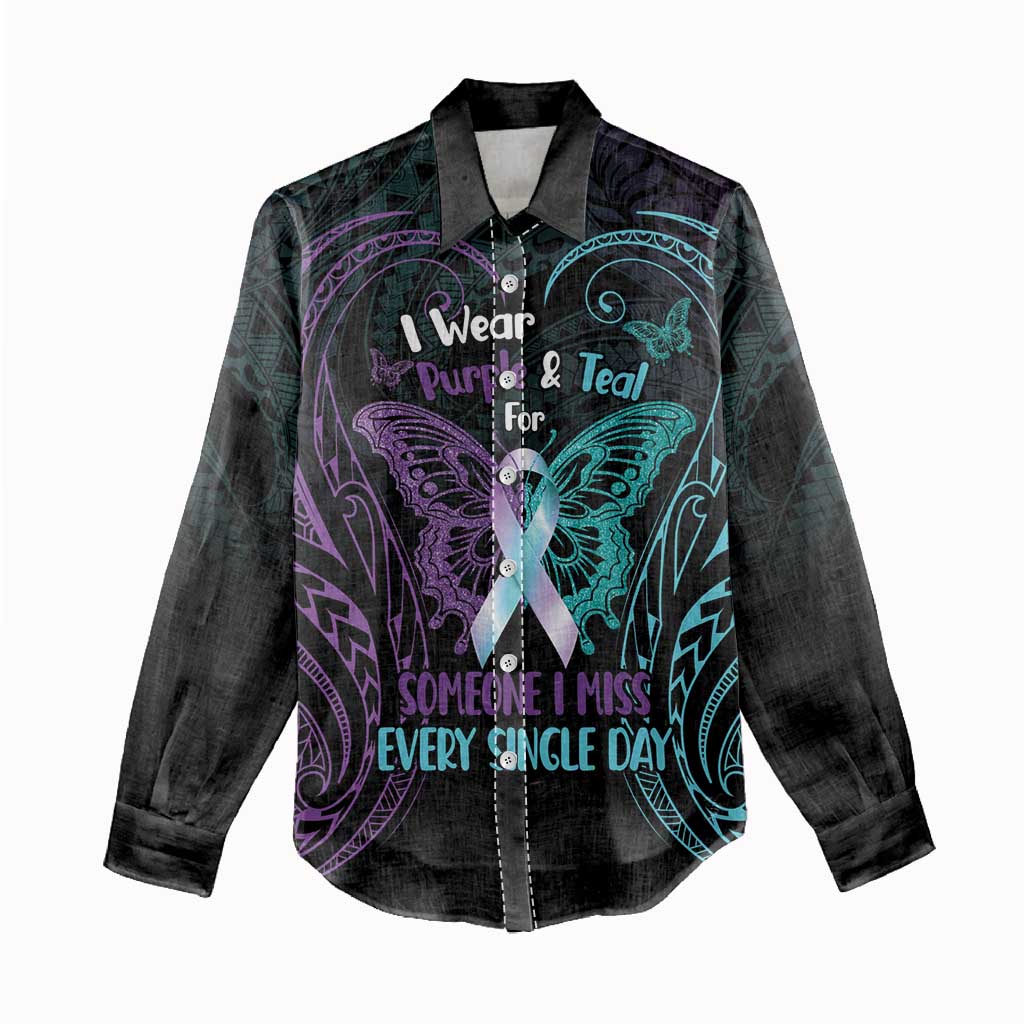 Suicide Awareness Memorial Women Casual Shirt I Wear Purple and Teal For Someone I Miss - Polynesian Pride