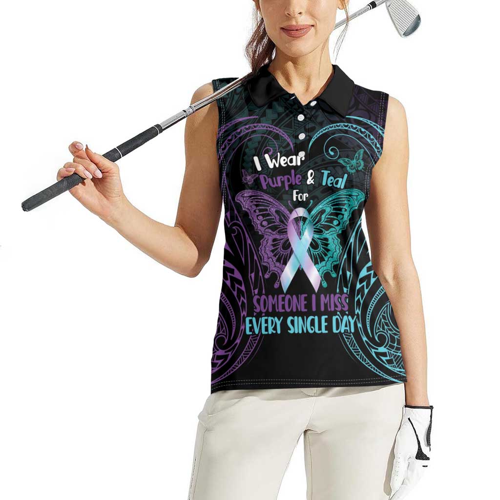 Suicide Awareness Memorial Women Sleeveless Polo Shirt I Wear Purple and Teal For Someone I Miss - Polynesian Pride