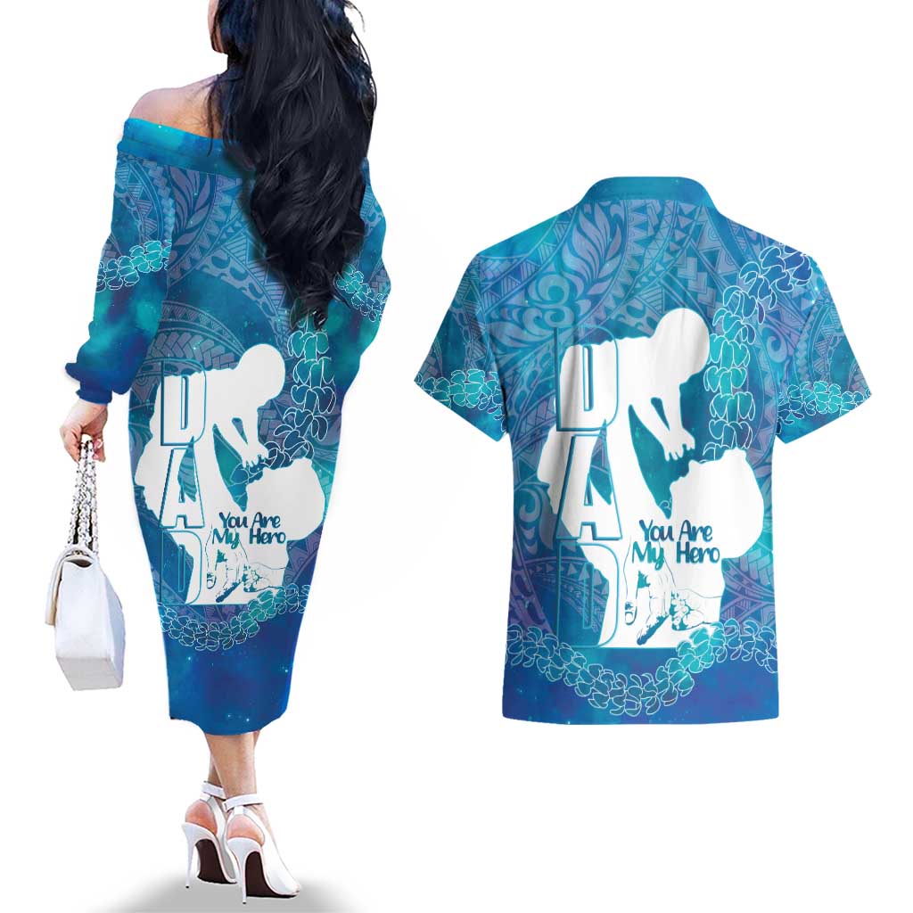 Turquoise Polynesia Father's Day Couples Matching Off The Shoulder Long Sleeve Dress and Hawaiian Shirt Dad You Are My Hero