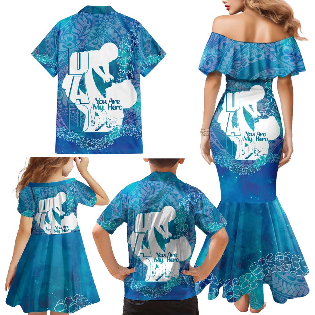 Turquoise Polynesia Father's Day Family Matching Mermaid Dress and Hawaiian Shirt Dad You Are My Hero LT14 - Polynesian Pride