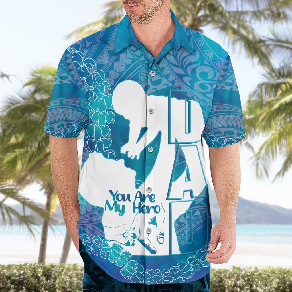 Turquoise Polynesia Father's Day Hawaiian Shirt Dad You Are My Hero