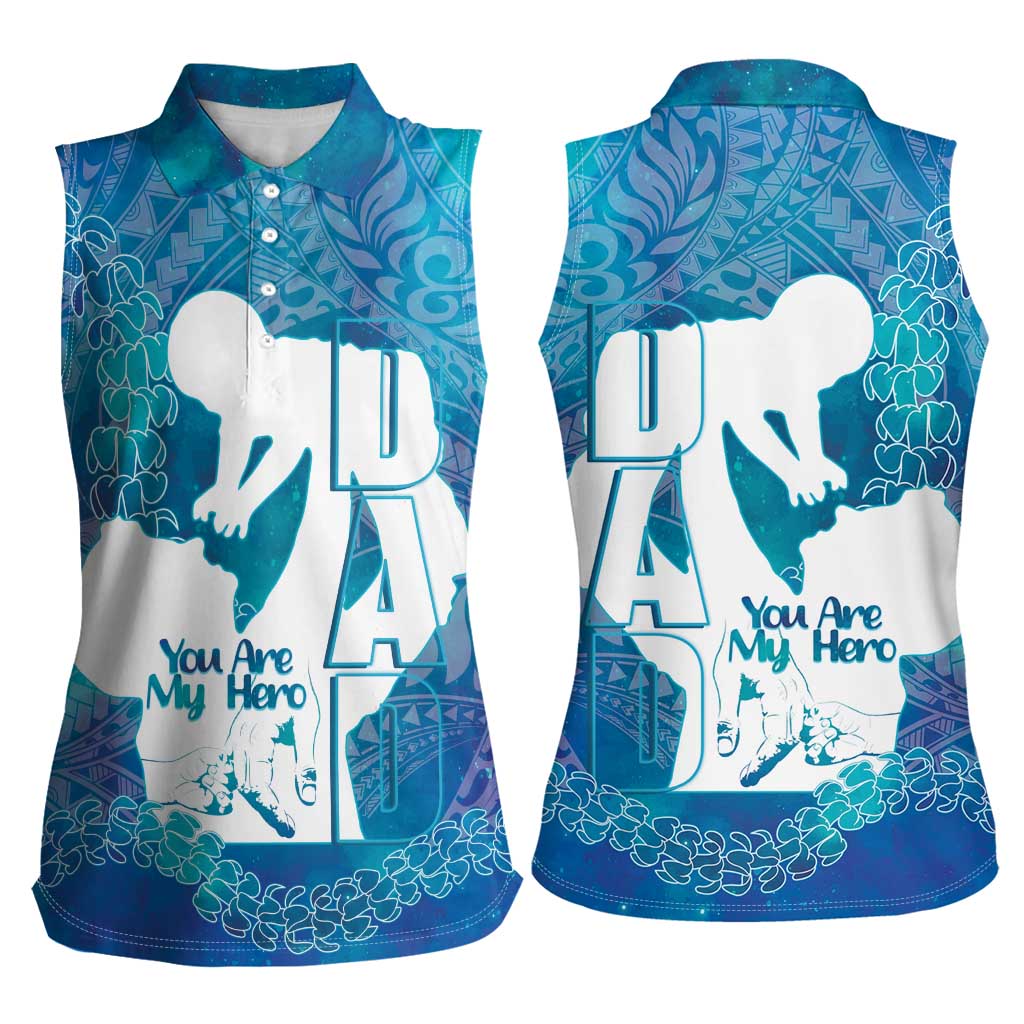 Turquoise Polynesia Father's Day Women Sleeveless Polo Shirt Dad You Are My Hero LT14 - Polynesian Pride