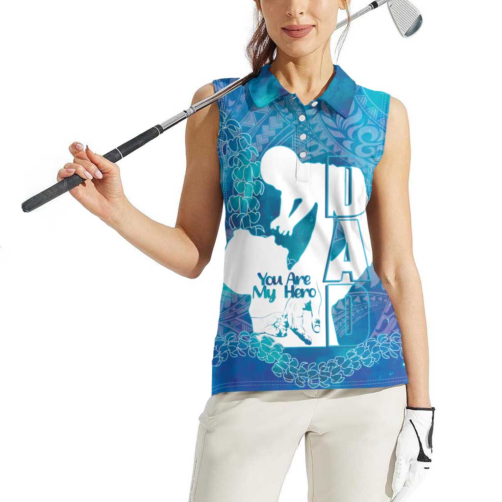 Turquoise Polynesia Father's Day Women Sleeveless Polo Shirt Dad You Are My Hero LT14 - Polynesian Pride