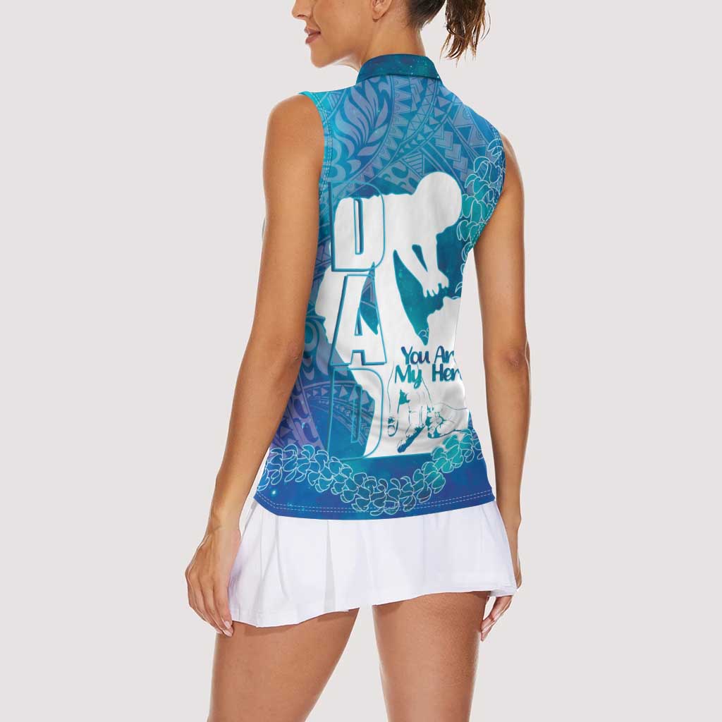 Turquoise Polynesia Father's Day Women Sleeveless Polo Shirt Dad You Are My Hero LT14 - Polynesian Pride