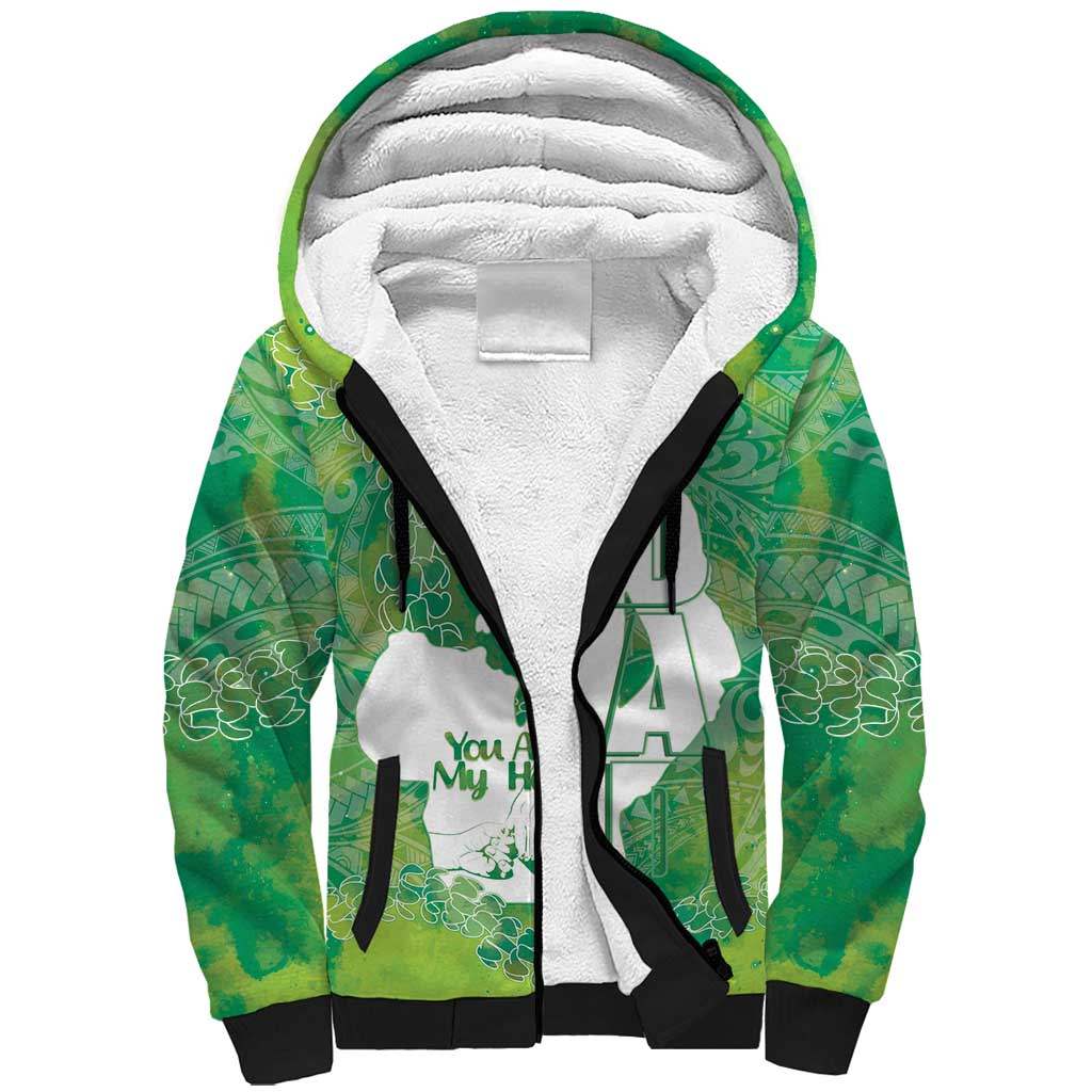 Green Polynesia Father's Day Sherpa Hoodie Dad You Are My Hero