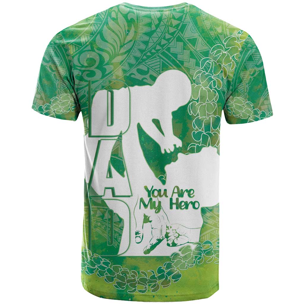 Green Polynesia Father's Day T Shirt Dad You Are My Hero LT14 - Polynesian Pride