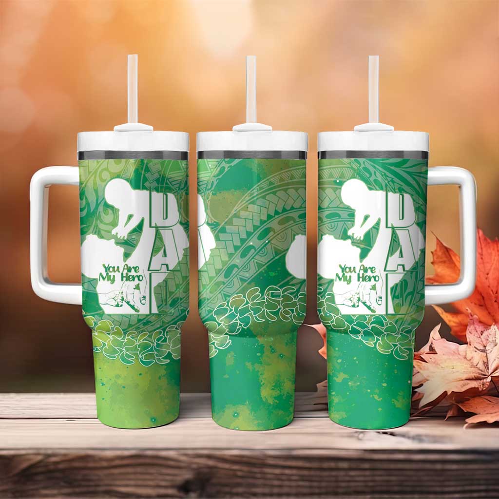 Green Polynesia Father's Day Tumbler With Handle Dad You Are My Hero LT14 - Polynesian Pride