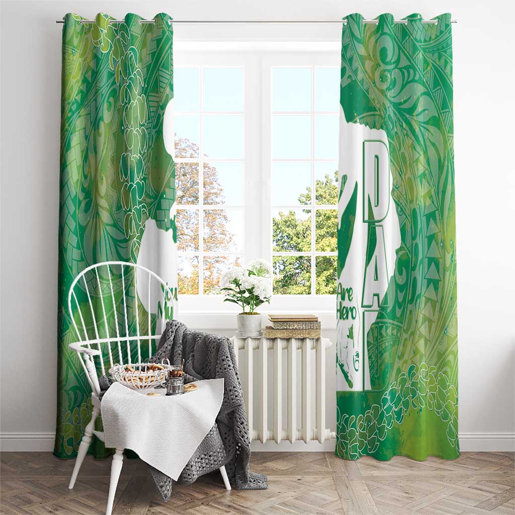 Green Polynesia Father's Day Window Curtain Dad You Are My Hero LT14 - Polynesian Pride