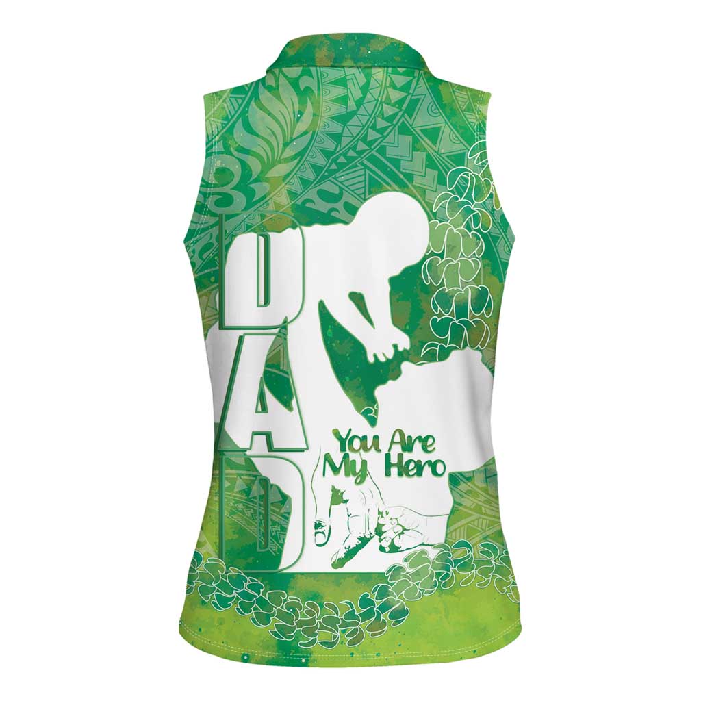 Green Polynesia Father's Day Women Sleeveless Polo Shirt Dad You Are My Hero LT14 - Polynesian Pride