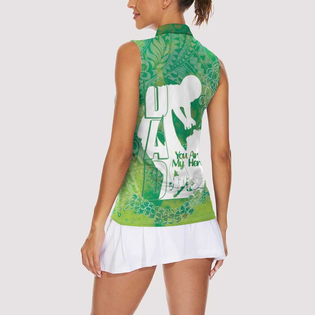 Green Polynesia Father's Day Women Sleeveless Polo Shirt Dad You Are My Hero LT14 - Polynesian Pride