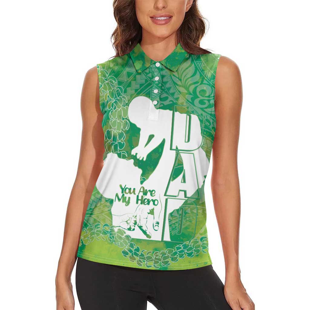Green Polynesia Father's Day Women Sleeveless Polo Shirt Dad You Are My Hero LT14 - Polynesian Pride