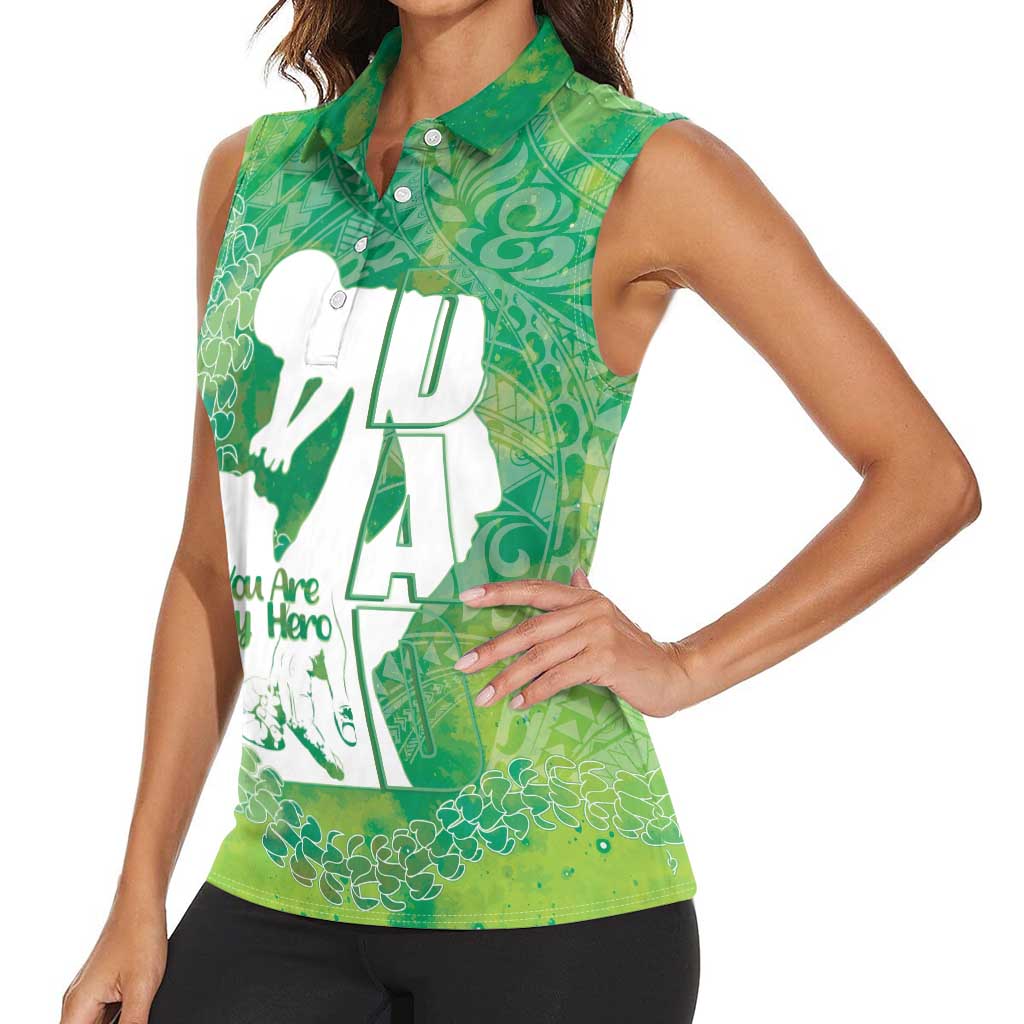 Green Polynesia Father's Day Women Sleeveless Polo Shirt Dad You Are My Hero LT14 - Polynesian Pride
