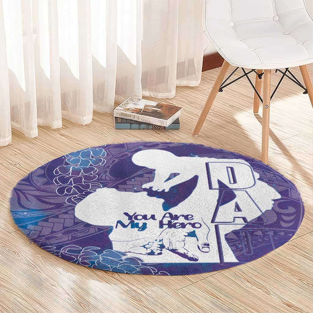 Purple Polynesia Father's Day Round Carpet Dad You Are My Hero