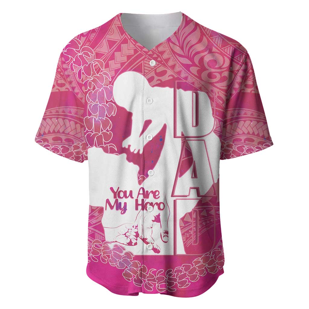 Pink Polynesia Father's Day Baseball Jersey Dad You Are My Hero LT14 Pink - Polynesian Pride