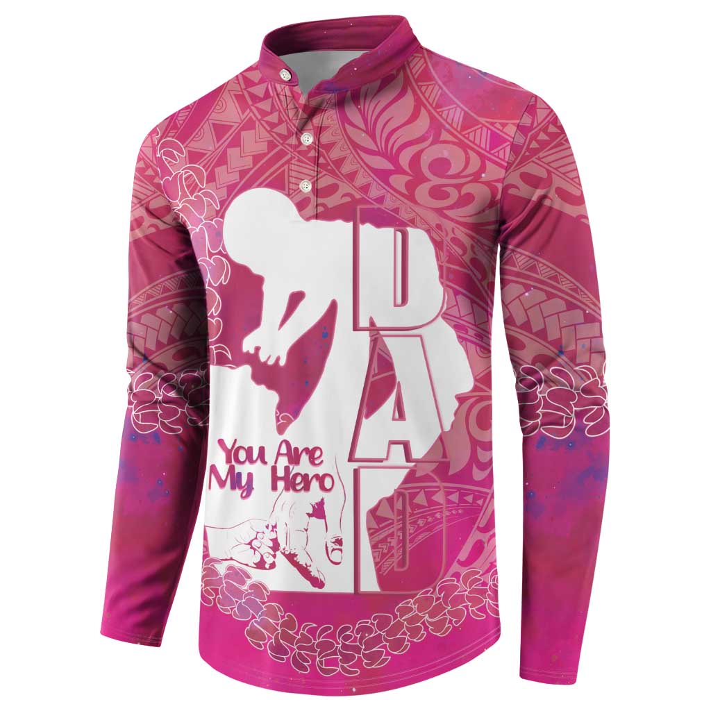 Pink Polynesia Father's Day Button Sweatshirt Dad You Are My Hero LT14 - Polynesian Pride