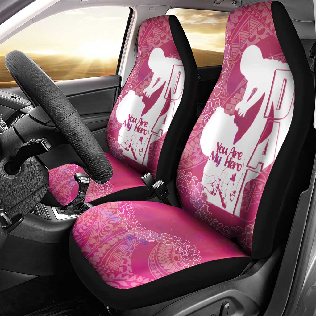 Pink Polynesia Father's Day Car Seat Cover Dad You Are My Hero