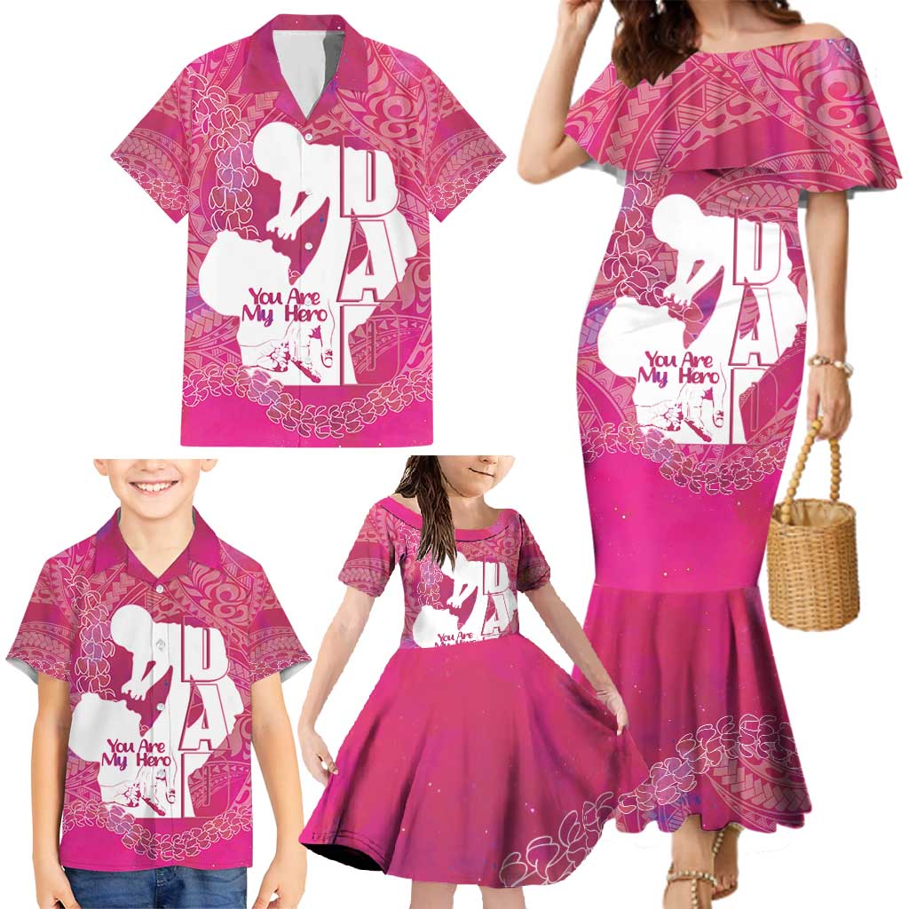 Pink Polynesia Father's Day Family Matching Mermaid Dress and Hawaiian Shirt Dad You Are My Hero LT14 - Polynesian Pride