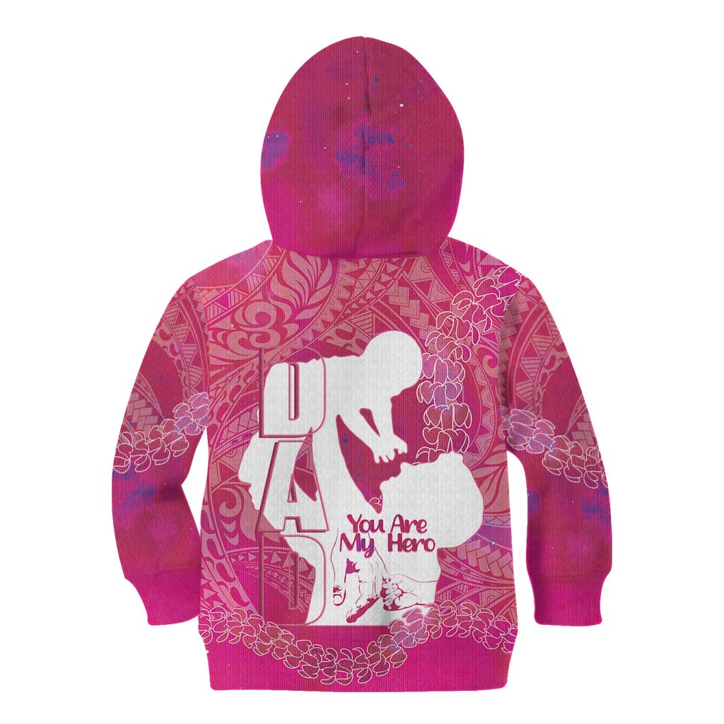 Pink Polynesia Father's Day Kid Hoodie Dad You Are My Hero