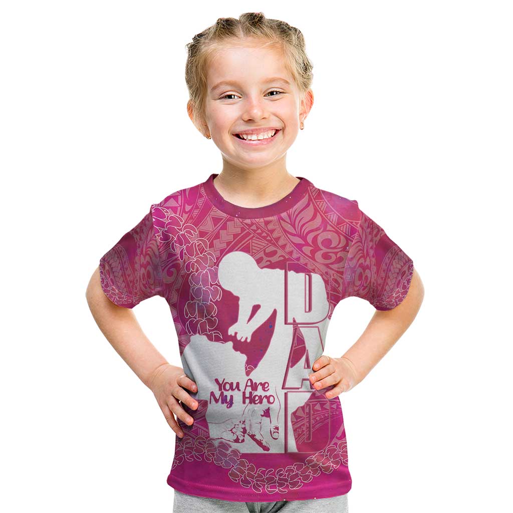 Pink Polynesia Father's Day Kid T Shirt Dad You Are My Hero LT14 Pink - Polynesian Pride