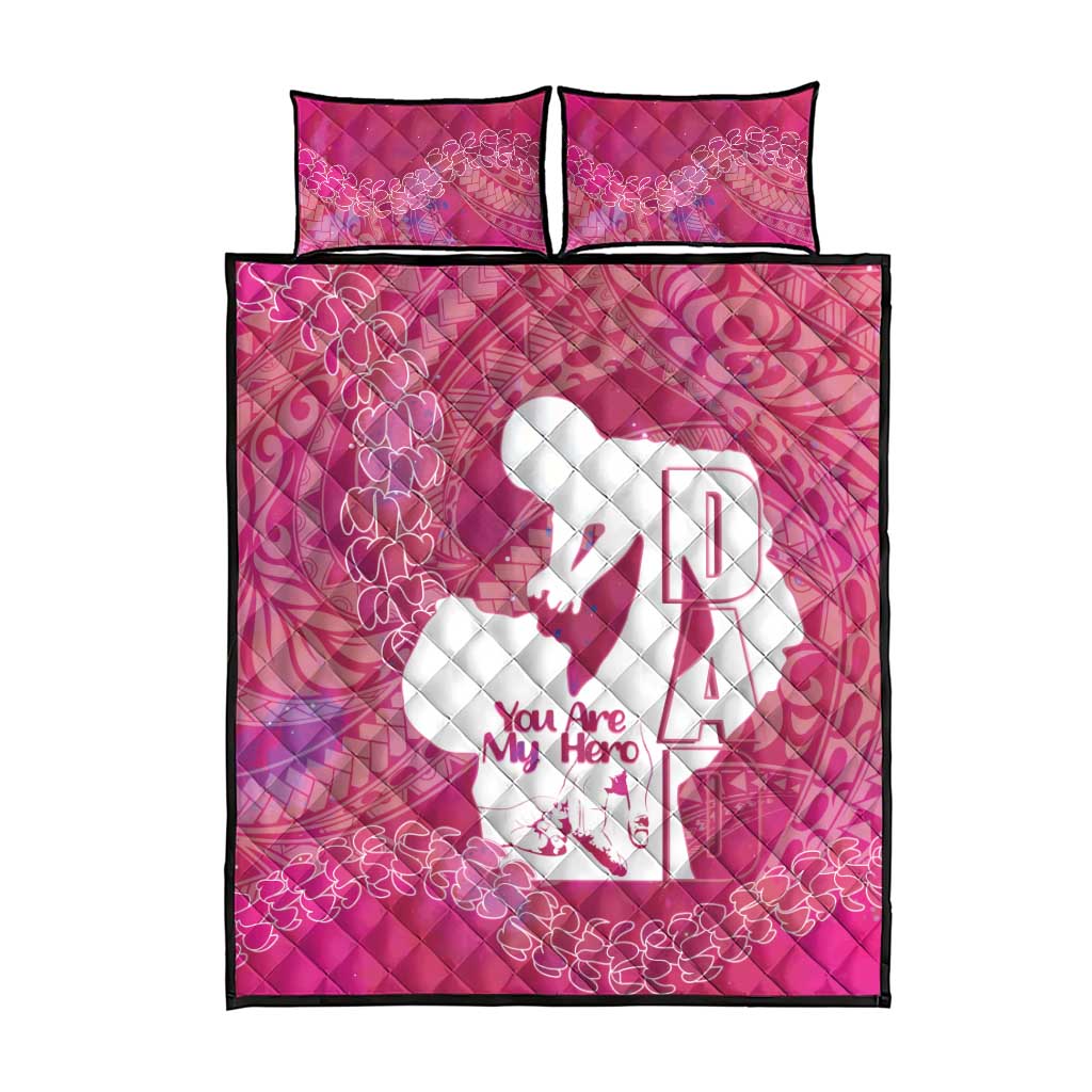 Pink Polynesia Father's Day Quilt Bed Set Dad You Are My Hero