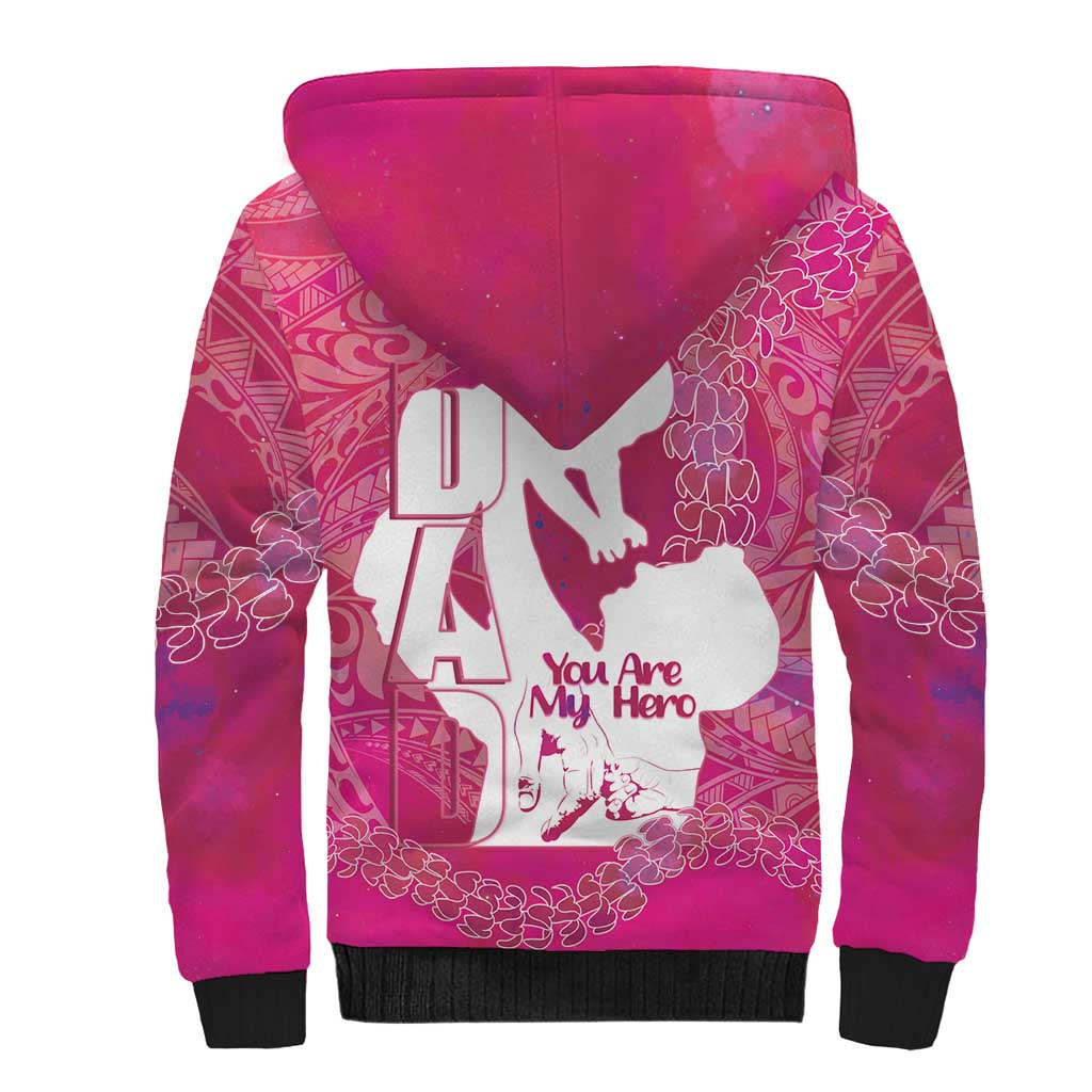 Pink Polynesia Father's Day Sherpa Hoodie Dad You Are My Hero