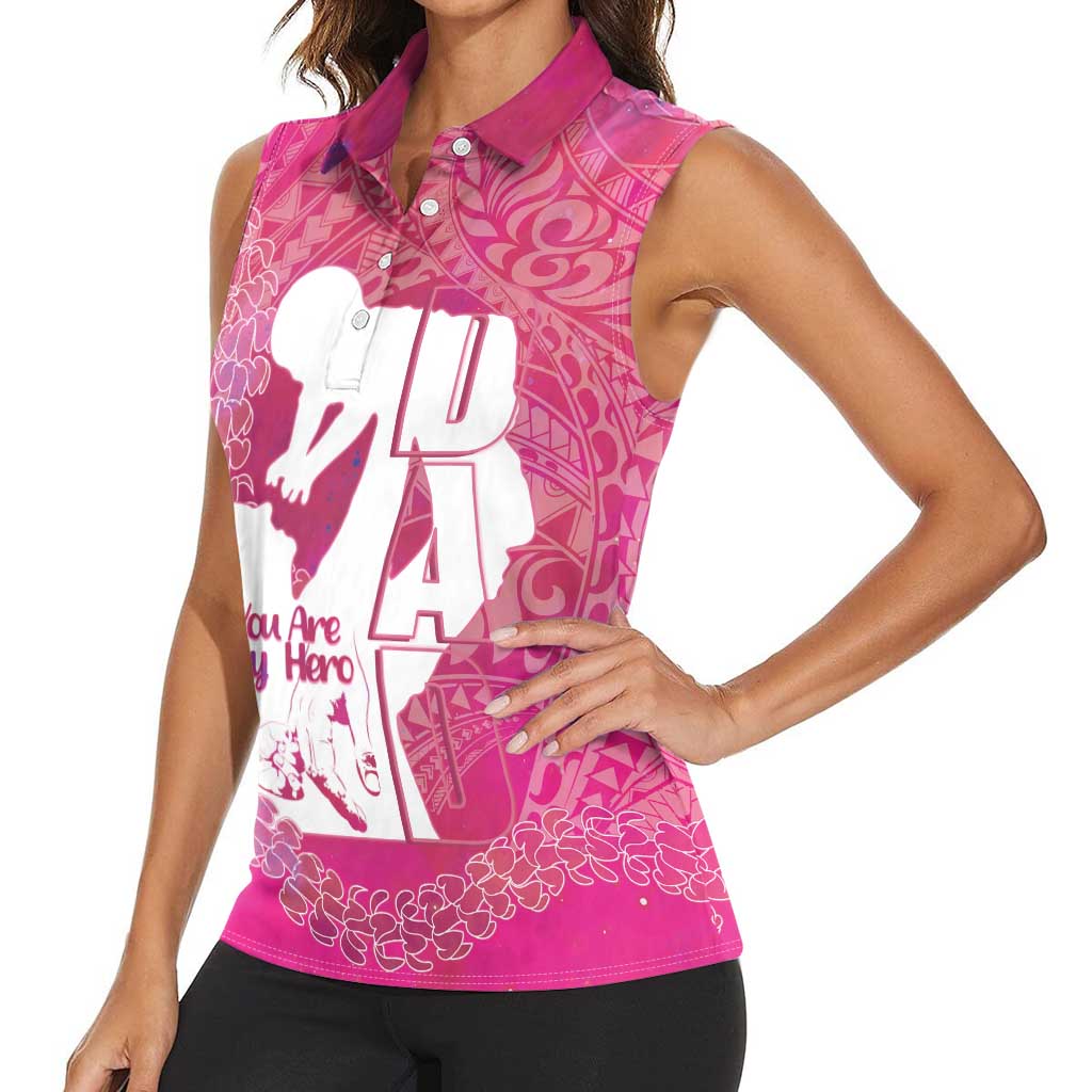 Pink Polynesia Father's Day Women Sleeveless Polo Shirt Dad You Are My Hero LT14 - Polynesian Pride