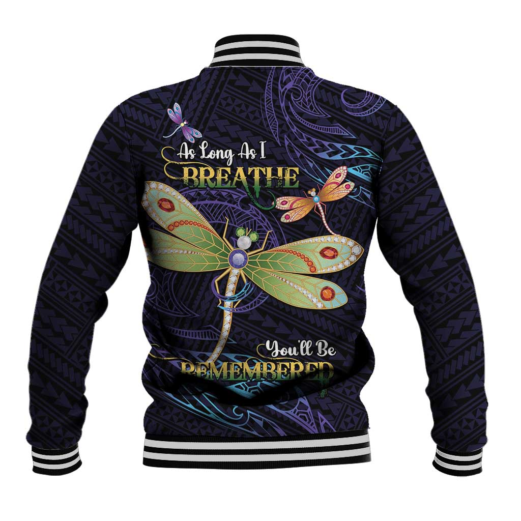 As Long As I Breathe You'll Be Remembered Baseball Jacket Dragonflies Memorial - Polynesian Pattern