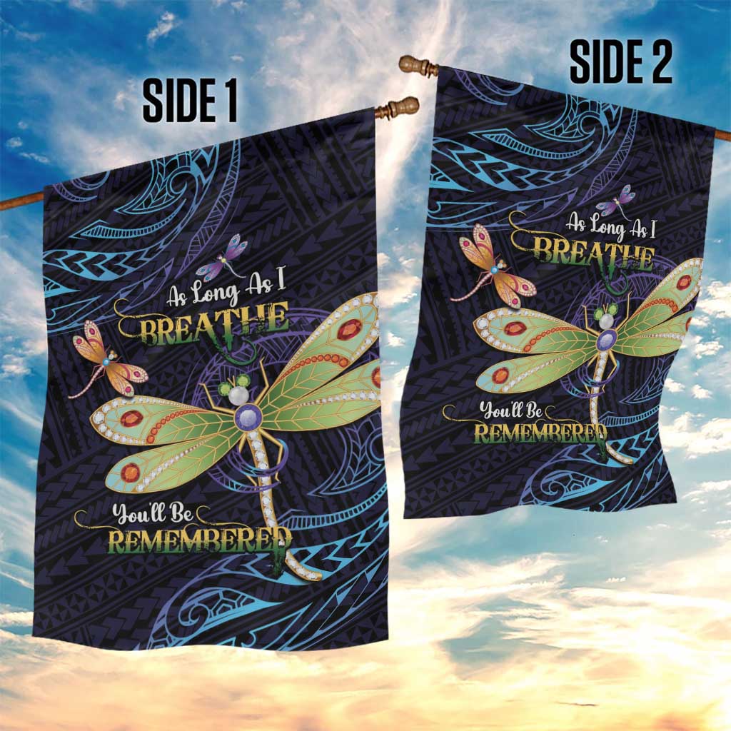 As Long As I Breathe You'll Be Remembered Garden Flag Dragonflies Memorial - Polynesian Pattern