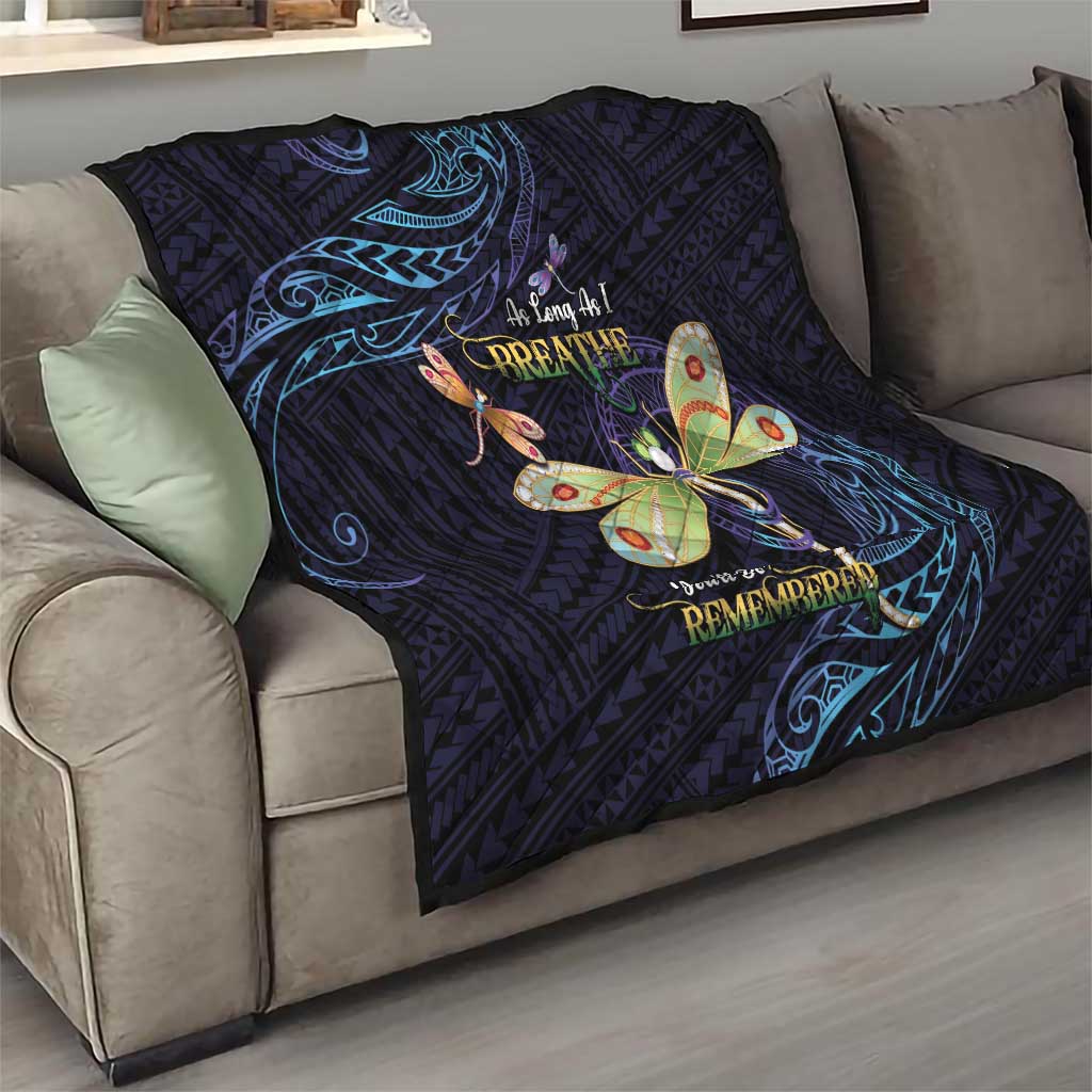 As Long As I Breathe You'll Be Remembered Quilt Dragonflies Memorial - Polynesian Pattern LT14 - Polynesian Pride
