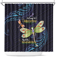 As Long As I Breathe You'll Be Remembered Shower Curtain Dragonflies Memorial - Polynesian Pattern LT14 Black - Polynesian Pride