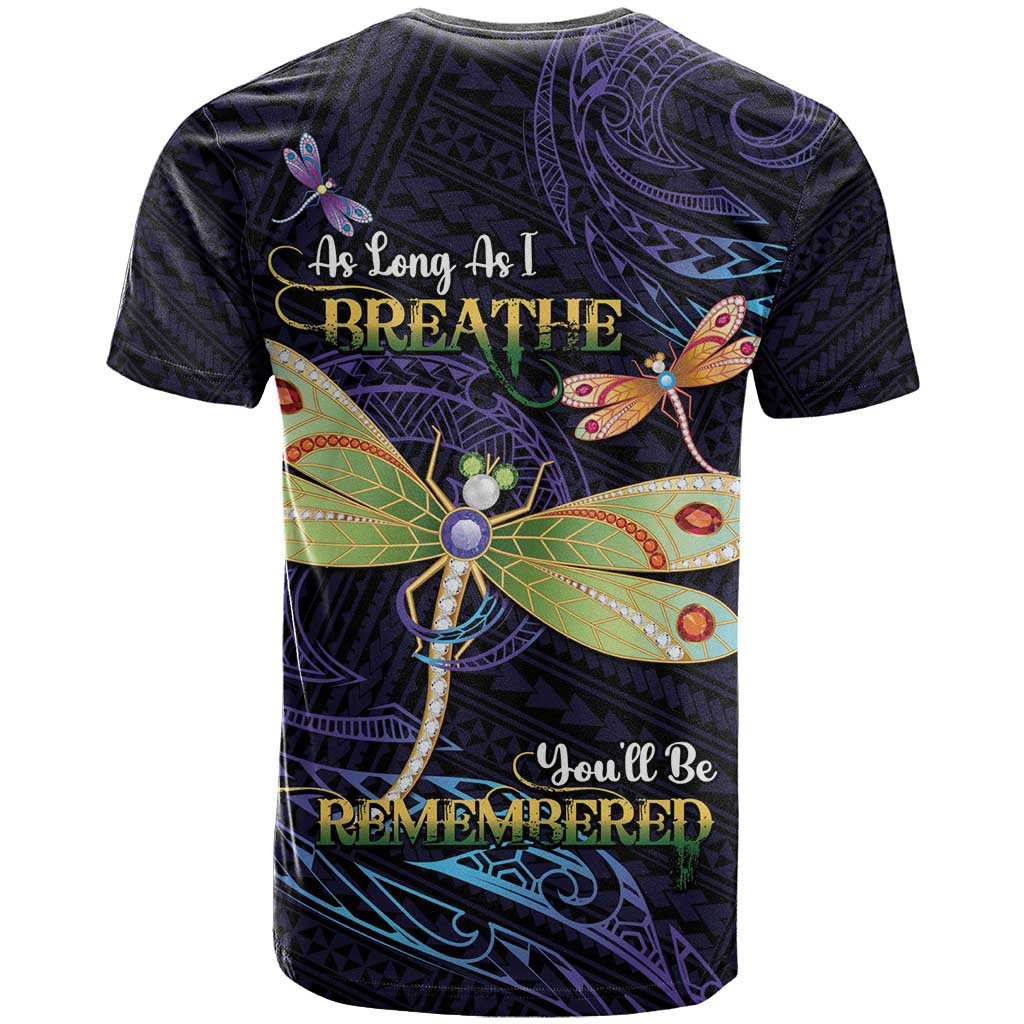 As Long As I Breathe You'll Be Remembered T Shirt Dragonflies Memorial - Polynesian Pattern LT14 - Polynesian Pride