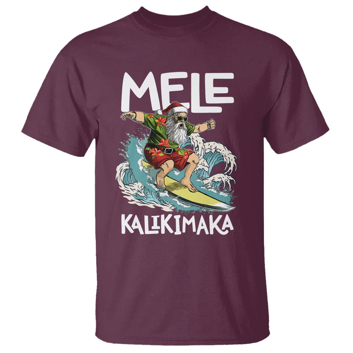 Mele Kalikimaka Tropical Hawaiian Christmas in Hawaii Surfing Santa T Shirt TS02 Maroon - Polynesian Pride
