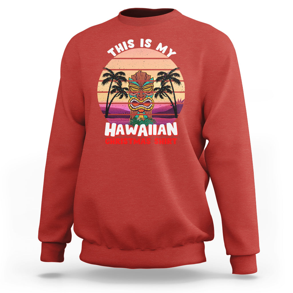 This Is My Hawaiian Christmas Shirt Retro Tropical Xmas Hawaii Tiki Sweatshirt TS02 Red - Polynesian Pride