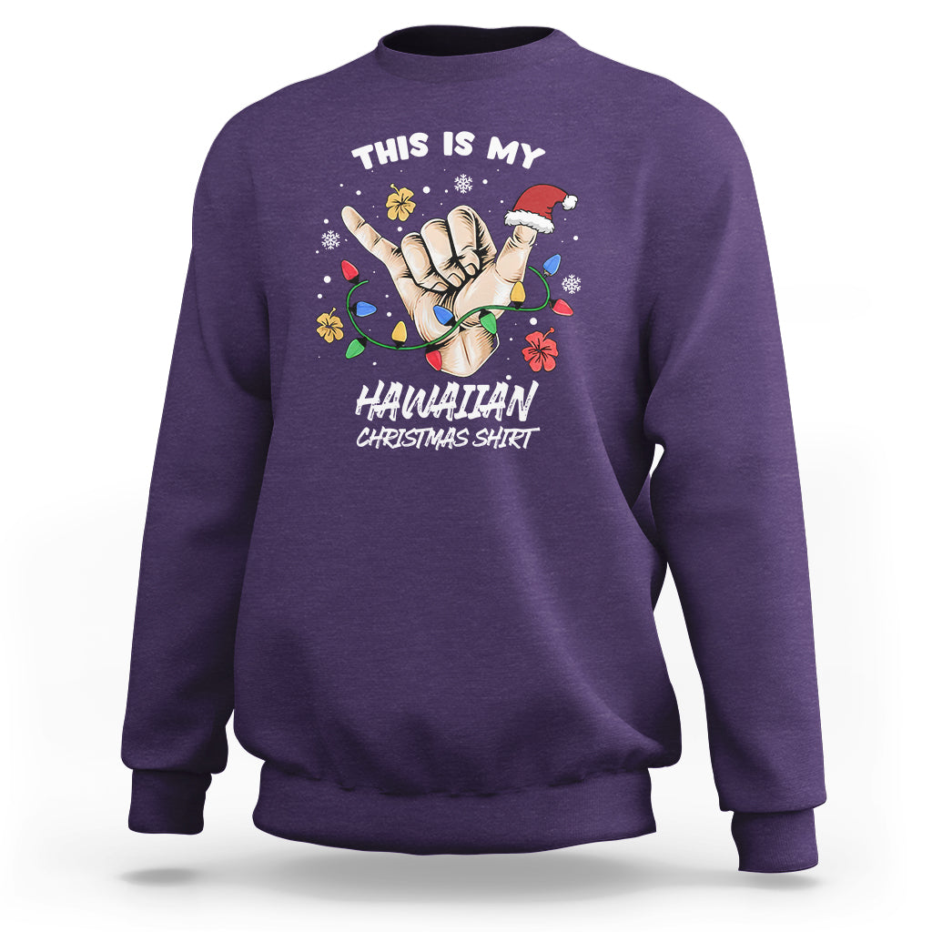 This Is My Hawaiian Christmas Shirt Tropical Xmas Hawaii Shaka Sweatshirt TS02 Purple - Polynesian Pride