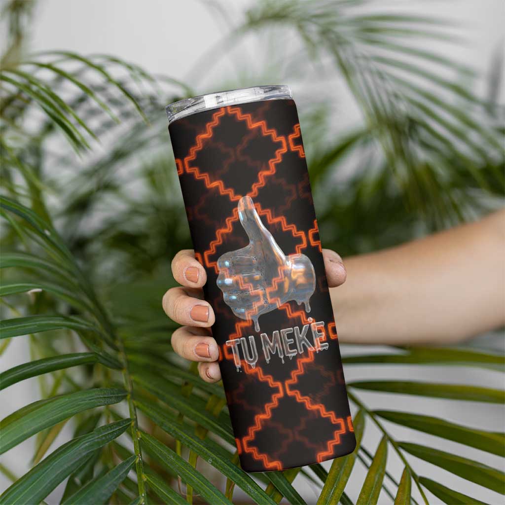 Tu Meke Maori New Zealand Slang Skinny Tumbler with Glow Neon Step Style TS04 - Polynesian Pride